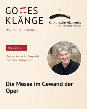 Quelle: Katholische Akademie der Erzdiözese Freiburg Portraitbild des Musikers auf Plakat für Podcast GottesKlänge